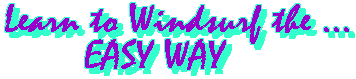 Learn Windsurfing the Easy Way